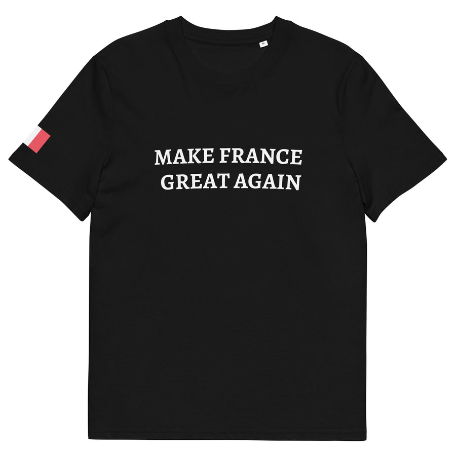 MAKE FRANCE GREAT AGAIN Unisex T-Shirt