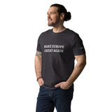 MAKE EUROPE GREAT AGAIN Unisex Organic Cotton T-Shirt 4