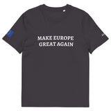 MAKE EUROPE GREAT AGAIN Unisex Organic Cotton T-Shirt 8