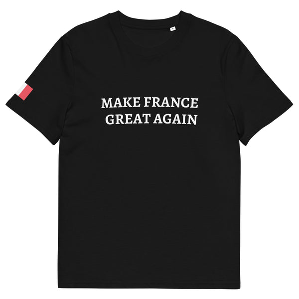 MAKE FRANCE GREAT AGAIN Unisex T-Shirt